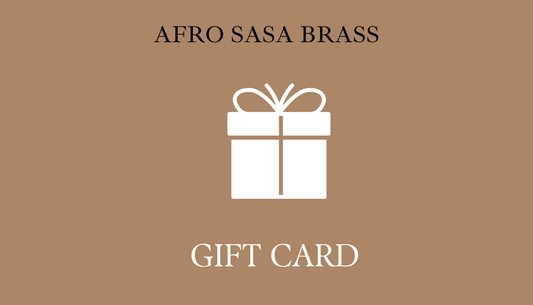 AFRO SASA BRASS Gift Card